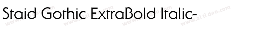 Staid Gothic ExtraBold Italic字体转换